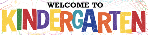 Welcome to Kindergarten
